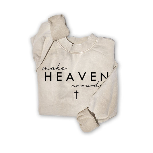 Make Heaven Crowded Mineral Sweatshirt - Oatmeal