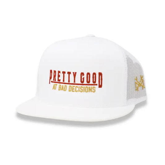 Pretty Good at Bad Decisions Trucker Hat - Flatbill White
