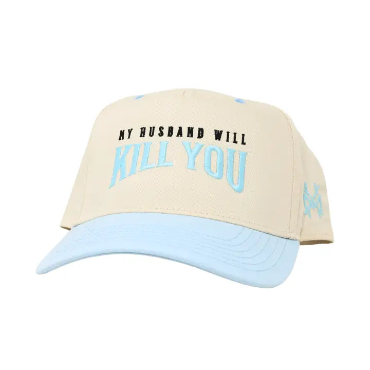 My Husband Will Kill You Funny Trucker Hat - Powder Blue/Natural Otto