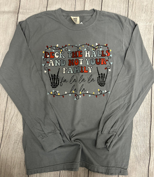 Deck The Halls & Not Your Family LS Granite Tee