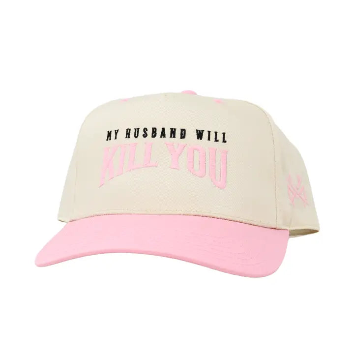 My Husband Will Kill You Funny Trucker Hat - Pink/Natural Otto